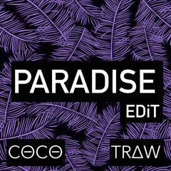 PARADISE EDIT [Free Download]