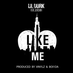 Lil Durk - Like Me Feat Jeremih Lil Wayne Amp Fetty Wap Remix (Clean)