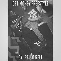 Not a Stain (Get Money) Freestyle - Rello Rell