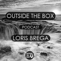 Outside The Box Podcast #2   Loris Brega