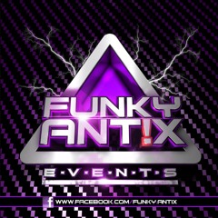 Funky Antix Promo Set.WAV (ELECTRO/FIDGET& A COUPLE OTHERS!)