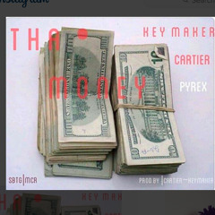 KeyMaker X Cartier X Pyrex X (Tha Money)