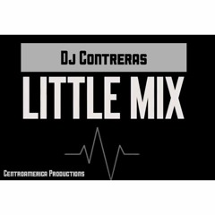 Mini Mix DjContreras #CentroamericaProductions