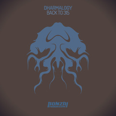 Dharmalogy - Back To 315 - Original Mix (Bonzai Progressive)