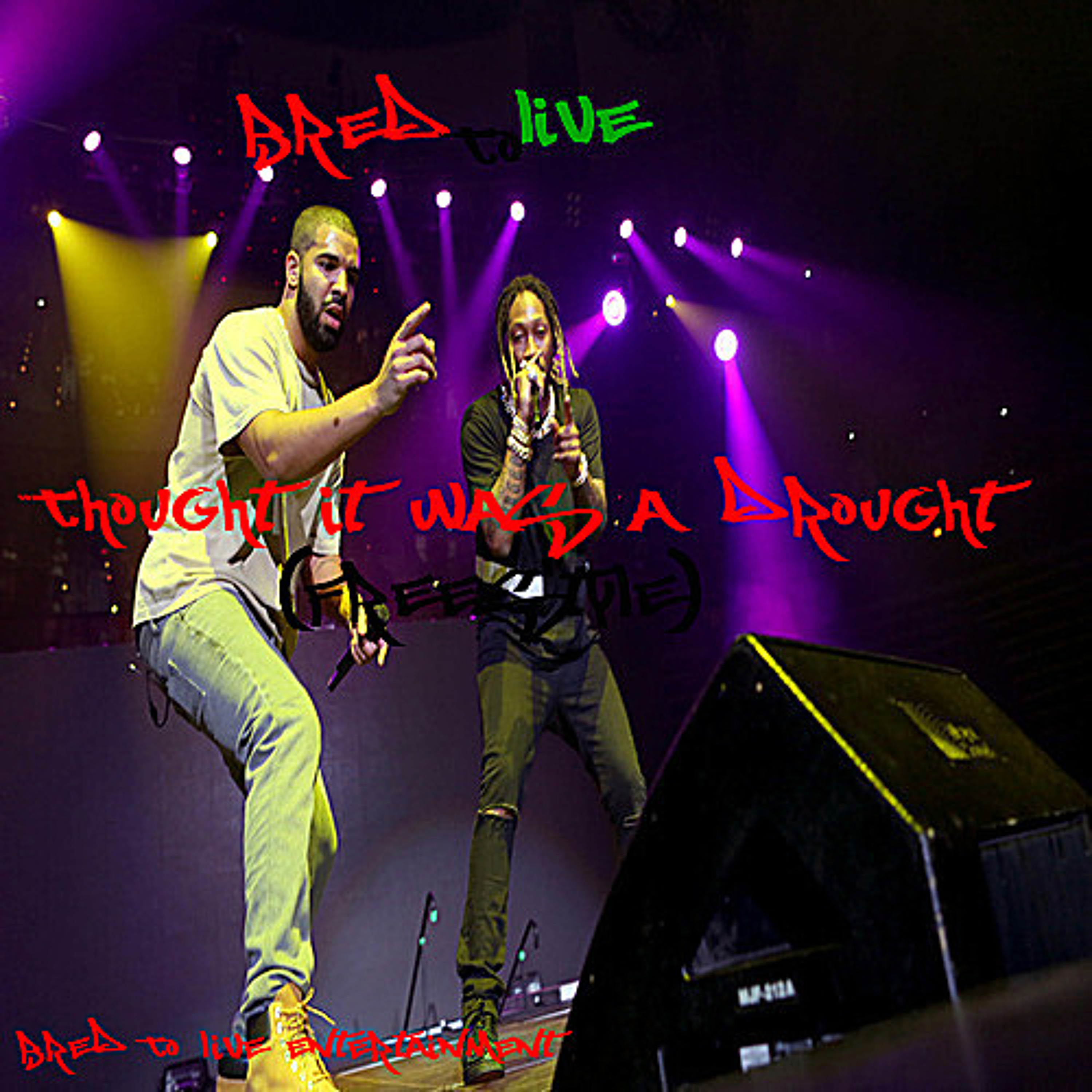 Thought It Was A Drought(Dirty Sprite 2) episode artwork