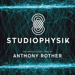 Anthony Rother - Studiophysik Mix 1 (2015)