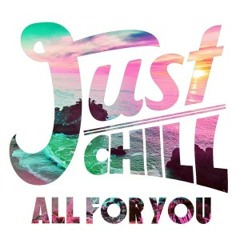Just Chill'in