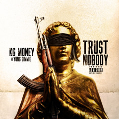 Trust Nobody Ft. Yung Simmie