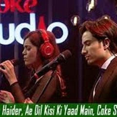 Ali Zafar and Sara Haider - Ae Dil (Coke Studio Season 8 episode 4)
