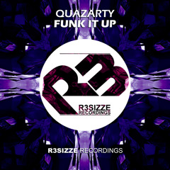 Quazarty - Funk It Up (Original Mix) OUT NOW