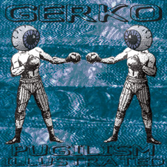 Gerko - Pugilism Illustrated