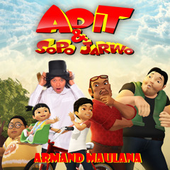 Hebatnya Persahabatan - Armand Maulana(OST Adit Sopo Jarwo)