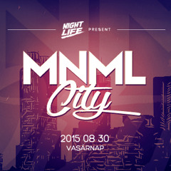 2015.08.30. - Monolix @ MNML City At LIGET