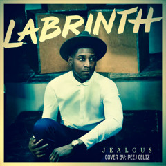 Jealous (Labrinth) - Dedicated to my loving best friend, Andres Tamayo