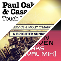 BEAT SERVICE + PAUL OAKENFOLD + JORN VAN DEYNHOVEN - Touch Me + A Brighter Sunrise + Freaks