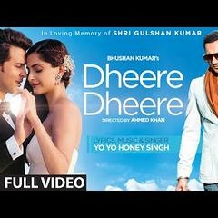 Dhere Dhere - Yo Yo Honey Singh