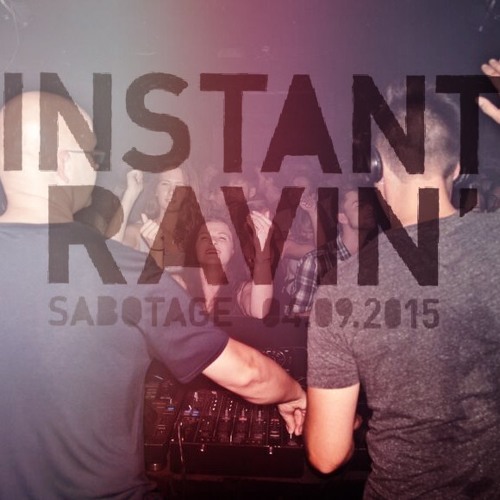 Raumakustik @ INSTANT RAVIN' 04.09.2015 Sabotage Dresden