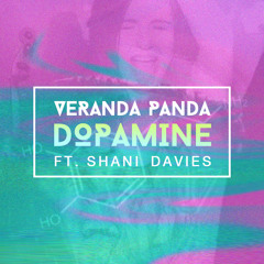 Dopamine (Feat - Shani Davies)