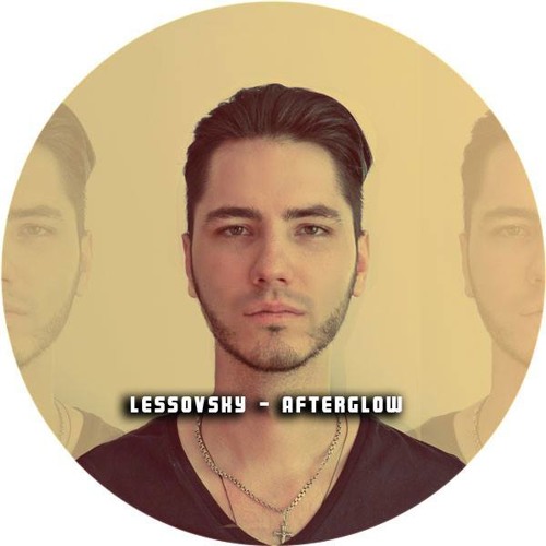 Lessovsky - Afterglow (Original Mix) [Kolour Recordings]