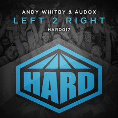 Andy Whitby & Audox - Left 2 Right [ON SALE NOW]