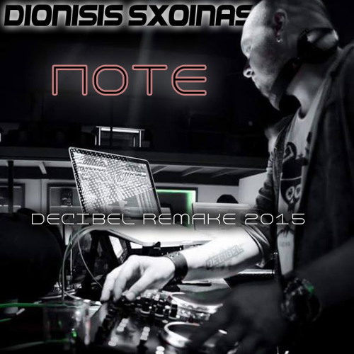 Stream Dionisis Sxoinas - Pote (Decibel 2015 Remake)FREE DOWNLOAD by  Dj-Decibel "C" | Listen online for free on SoundCloud