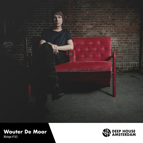Wouter de Moor - Deep House Amsterdam Mixtape #165