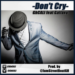 GhCALI Ft  Gallaxy - BabyKaafo(Dont Cry)  Prod  By @IamStreetBeatGH