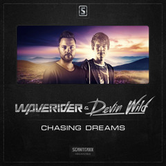 Waverider & Devin Wild - Chasing Dreams (#SCAN194 Preview)