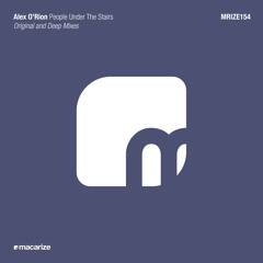 Alex O'Rion - People Under The Stairs (Original Mix) [Macarize]