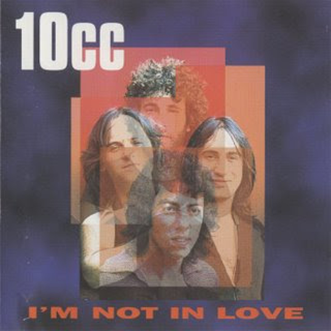 10cc - I’m not in love 10 cc – I'm Not In Love – Vinyl (7