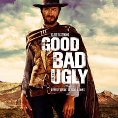 The Good, The Bad, And The Ugly Theme [REMIX]