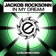 Jackob Rocksonn - In My Dream (Out 14-09-15)