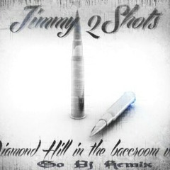 Diamond Hill Presents... diamond hill in the baccroom..vol 1 ft Jimmy 2Shots-Go Dj Cyphstyle