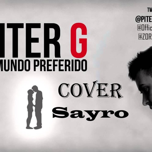 Sayro Mi Mundo Preferido Cover By Zore Y Sayro On Soundcloud Hear The World S Sounds soundcloud