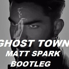 Adam Lambert - Ghost Town (MTS Bootleg) FREE DWNL