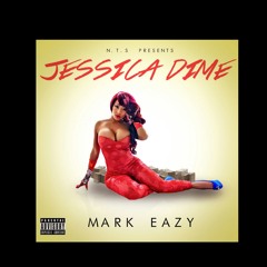 Mark Eazy - Jessica Dime ( Clean Audio )