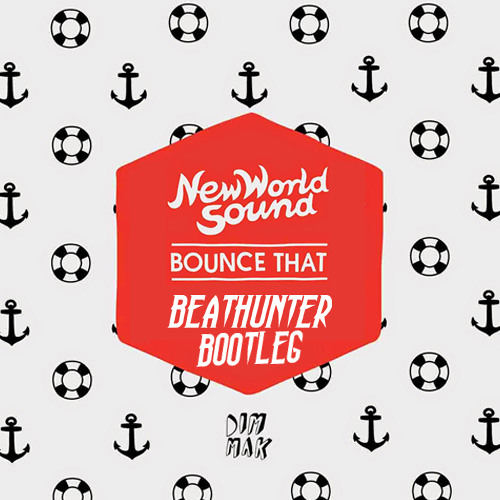 New World Sound & Reece Low - Bounce That (Beathunter Bootleg)