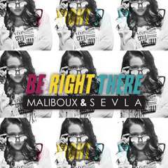 Diplo & Sleepy Tom - Be Right There (Maliboux & Sevla Remix)
