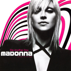 Madonna - Die Another Day (RNDR Remix)