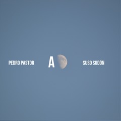 Pedro Pastor Y Suso Sudón - A. (Versión Original)