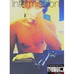 Intermission - J-Rios