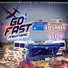 Velly X Ed Style -  Bwè & Mangé (Prod By Lethal Track) {Go Fast Mixtape}