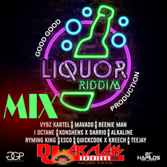 Liquor Riddim Mix ft. Alkaline, Mavado, Vybz Kartel, I-Octane,,+] Dancehall 2015By Dj Crackiddim