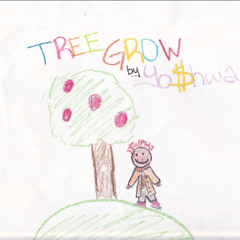 Tree Grow