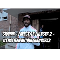 Gradur - Freestyle Enleger #2 - #Shegueyvara2