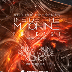 Xilinox Presents : Inside The Maschine Podcast | Episode XVI : Xilinox