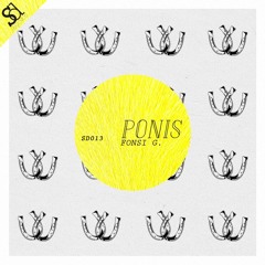 Fonsi G. - Ponis (Original mix) (SD013)