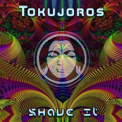 Tokujoros - Shave It (ShivaTree & Sub6 Remix) Out Now!  TIP Records