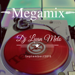 Dj Luan Melo - Megamix ( September )