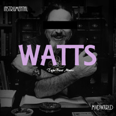 Watts (Instrumental) Extended Intro
